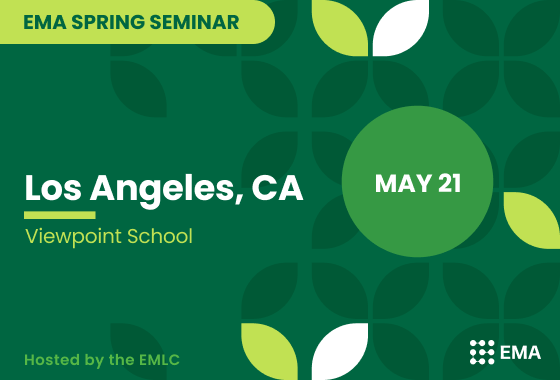 EMA Spring Seminar Los Angeles, CA