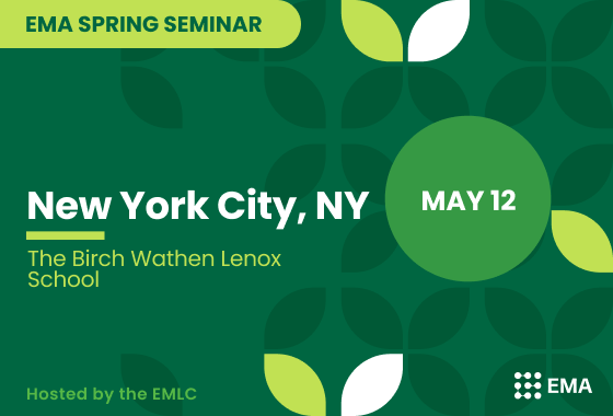 EMA Spring Seminar New York City, NY
